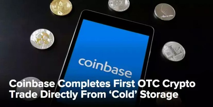 Coinbase首次從冷庫直接完成OTC加密交易